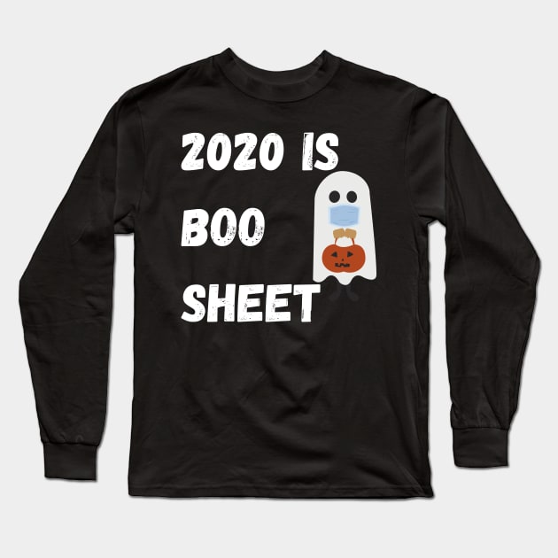 2020 Is Boo Sheet Long Sleeve T-Shirt by Giftadism